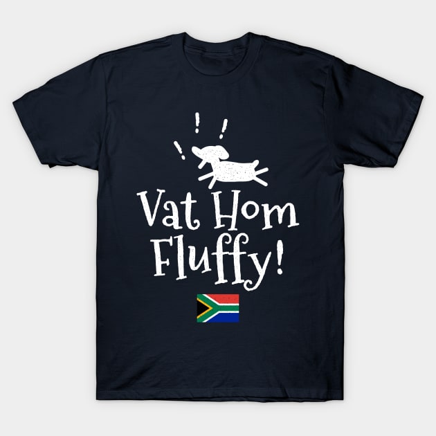 Vat Hom Fluffy T-Shirt by BraaiNinja
